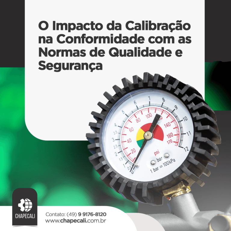 O Impacto da Calibração na Conformidade com as Normas de Qualidade e Segurança